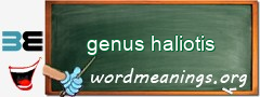 WordMeaning blackboard for genus haliotis